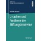 Ursachen und Probleme der Stiftungsinsolvenz
