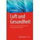 Luft und Gesundheit: Von der globalen Zirkulation bis zu Atemwegserkrankungen