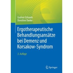 Ergotherapeutische Behandlungsansatze bei Demenz und Korsakow-Syndrom