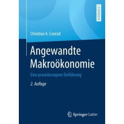 Angewandte Makrookonomie: Eine praxisbezogene Einfuhrung