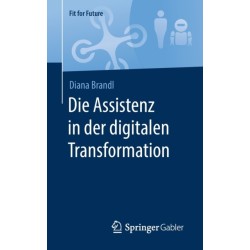 Die Assistenz in der digitalen Transformation