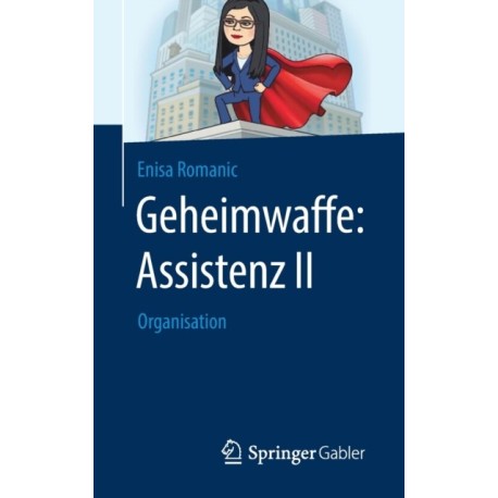 Geheimwaffe: Assistenz II: Organisation
