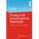 Einstieg in die beweisorientierte Mathematik: Mit Versuch und Irrtum zum Beweis
