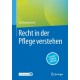 Recht in der Pflege verstehen