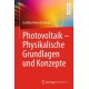 Photovoltaik – Physikalische Grundlagen und Konzepte