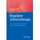 Regulative Schmerztherapie: Praxismanual fur Arzte, Physio-, Ergo- und Sporttherapeuten