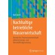 Nachhaltige betriebliche Wasserwirtschaft: Konzept des Prozesswasserkreislaufs inklusive Energie- und Wertstoffruckgewinnung