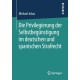 Die Privilegierung der Selbstbegunstigung im deutschen und spanischen Strafrecht