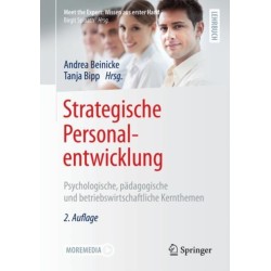 Strategische Personalentwicklung: Psychologische, padagogische und betriebswirtschaftliche Kernthemen