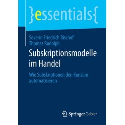 Subskriptionsmodelle im Handel: Wie Subskriptionen den Konsum automatisieren