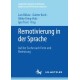 Remotivierung in der Sprache: Auf der Suche nach Form und Bedeutung
