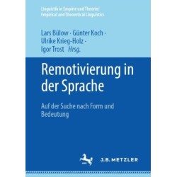 Remotivierung in der Sprache: Auf der Suche nach Form und Bedeutung