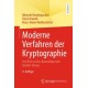 Moderne Verfahren der Kryptographie: Von RSA zu Zero-Knowledge und daruber hinaus