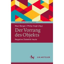 Der Vorrang des Objekts: Negative Dialektik heute