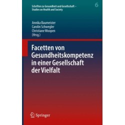 Facetten von Gesundheitskompetenz in einer Gesellschaft der Vielfalt