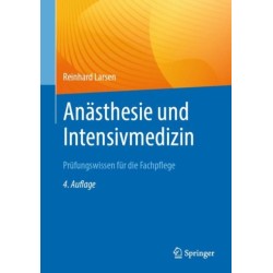 Anasthesie und Intensivmedizin  Prufungswissen fur die Fachpflege