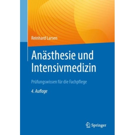 Anasthesie und Intensivmedizin  Prufungswissen fur die Fachpflege