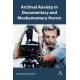 Archival Anxiety in Documentary and Mockumentary Horror
