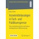 Arzneimittelanzeigen in Fach- und Publikumspresse: Eine systemtheoretische und textsortenlinguistische Differenzierung