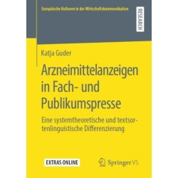 Arzneimittelanzeigen in Fach- und Publikumspresse: Eine systemtheoretische und textsortenlinguistische Differenzierung