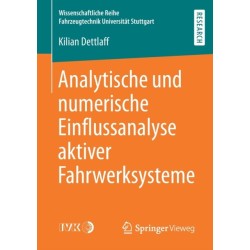 Analytische und numerische Einflussanalyse aktiver Fahrwerksysteme
