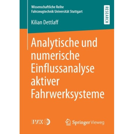 Analytische und numerische Einflussanalyse aktiver Fahrwerksysteme