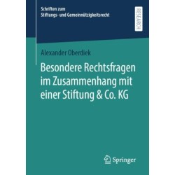 Besondere Rechtsfragen im Zusammenhang mit einer Stiftung & Co. KG