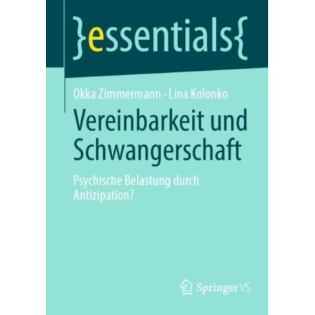 Vereinbarkeit und Schwangerschaft: Psychische Belastung durch Antizipation?
