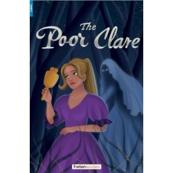 The Poor Clare - Foxton Reader Level-4 (1300 Headwords B1/B2) with free online AUDIO
