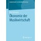 Okonomie der Musikwirtschaft