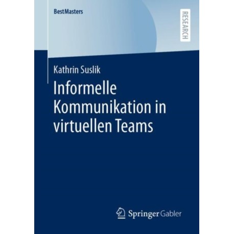 Informelle Kommunikation in virtuellen Teams
