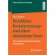 Betriebliches Kompetenzmanagement alterer Arbeitnehmer*innen: Eine betriebssoziologische Analyse im Handwerk
