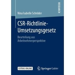 CSR-Richtlinie-Umsetzungsgesetz: Beurteilung aus Arbeitnehmerperspektive