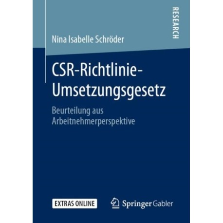 CSR-Richtlinie-Umsetzungsgesetz: Beurteilung aus Arbeitnehmerperspektive