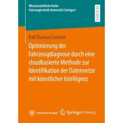 Optimierung der Fahrzeugdiagnose durch eine cloudbasierte Methode zur Identifikation der Datennetze mit kunstlicher Intelligenz