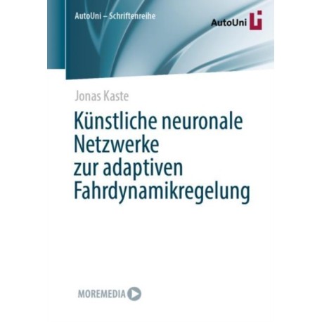 Kunstliche neuronale Netzwerke zur adaptiven Fahrdynamikregelung