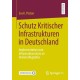 Schutz Kritischer Infrastrukturen in Deutschland: Implementation zum Infrastrukturschutz an Verkehrsflughafen