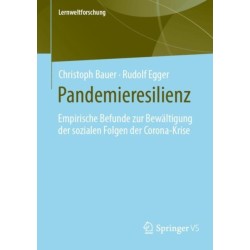 Pandemieresilienz: Empirische Befunde zur Bewaltigung der sozialen Folgen der Corona-Krise
