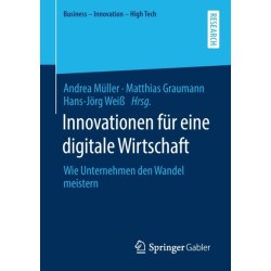 Innovationen fur eine digitale Wirtschaft: Wie Unternehmen den Wandel meistern