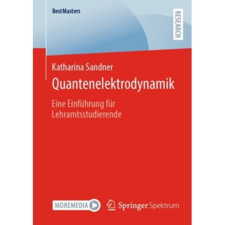 Quantenelektrodynamik: Eine Einfuhrung fur Lehramtsstudierende