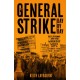 The General Strike Day by Day