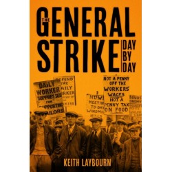 The General Strike Day by Day