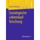 Soziologische Lebenslaufforschung