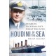 Houdini of the Sea: Charles Lightoller’s Great Escapes