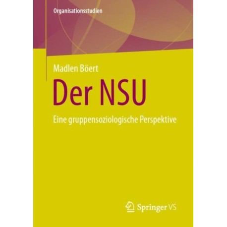 Der NSU: Eine gruppensoziologische Perspektive