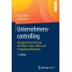 Unternehmenscontrolling: Managementunterstutzung bei Erfolgs-, Finanz-, Risiko- und Erfolgspotenzialsteuerung