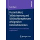 Personlichkeit, Selbststeuerung und Schlusselkompetenzen erfolgreicher Unternehmerinnen: Mit erziehungswissenschaftlichen Implikationen