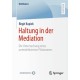 Haltung in der Mediation: Die Untersuchung eines unterdefinierten Phanomens