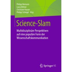 Science-Slam: Multidisziplinare Perspektiven auf eine populare Form der Wissenschaftskommunikation