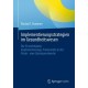 Implementierungsstrategien im Gesundheitswesen: Die 50 wichtigsten Implementierungs-Frameworks in der Praxis - eine Literaturrecherche